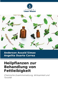 Heilpflanzen zur Behandlung von Fettleibigkeit