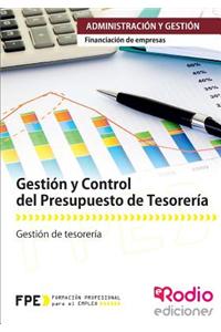 Gestion y Control del Presupuesto de Tesoreria. Financiacion de Empresas: Administracion y Gestion