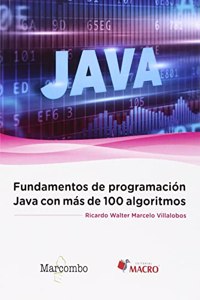 Fundamentos de programacion Java con mas de 100 algoritmos (Spanish Edition)