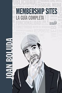 Membership sites. La guia completa