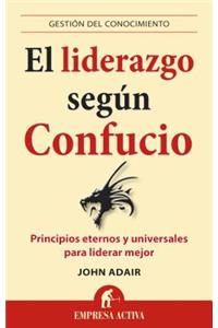 El Liderazgo Segun Confucio