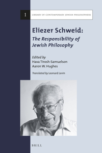 Eliezer Schweid: The Responsibility of Jewish Philosophy