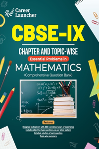 CBSE Class IX 2024 : Mathematics - Chapter & Topic–wise Question Bank