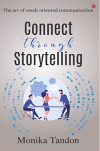 Connect through Storytelling