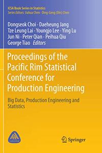 Proceedings of the Pacific Rim Statistical Conference for Production Engineering