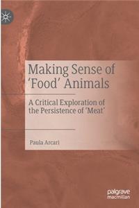 Making Sense of 'Food' Animals