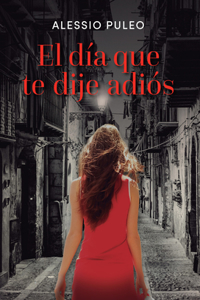 El día que te dije adiós