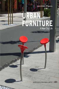 Urban Furniture: A New City Life: A New City Life