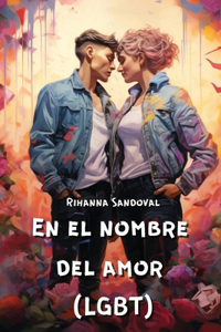 el nombre del amor(LGBT)