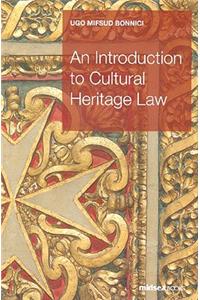 An Introduction to Cultural Heritage Law