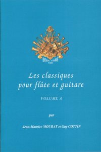 Les Classiques pour flute et guitare Vol.A