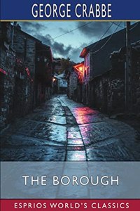 The Borough (Esprios Classics)