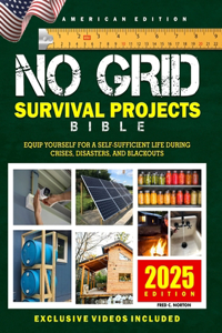 No Grid Survival Projects Bible