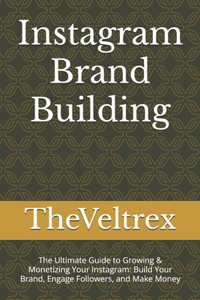 Instagram Brand Building