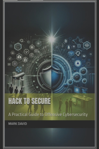 Hack to Secure