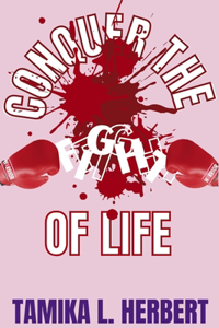 Conquer the Fight of Life