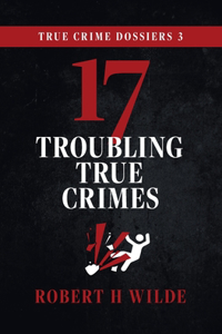 True Crime Dossiers 3