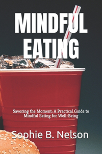 Mindful Eating