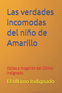 Las verdades incomodas del niño de Amarillo