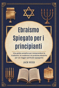 Ebraismo Spiegato per i principianti