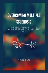 Overcoming Multiple Sclerosis