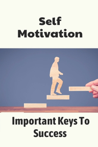 Self Motivation