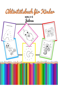 Aktivitätsbuch für Kinder von 3-6 Jahren