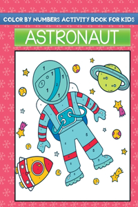 color by Numbers activity book for kids astronaut