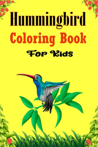 Hummingbird Coloring Book For Kids