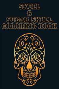 Skull & Sugar Skull Coloring Book