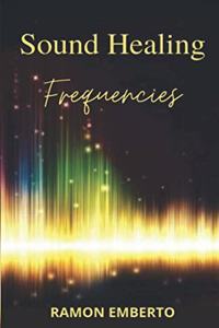 Sound Healing Frequencies