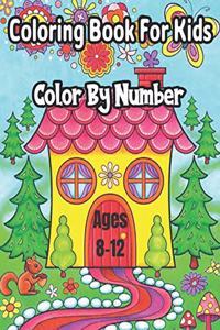 Coloring Book For Kids Color By Number Ages 8-12