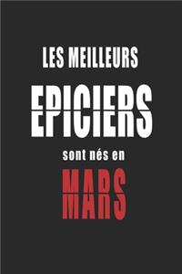 Les Meilleurs Epiciers sont nés en Mars carnet de notes