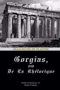 Gorgias, Ou de la Rhétorique