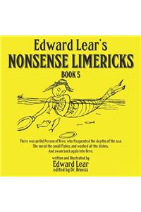 Edward Lear's Nonsense Limericks - Book 5
