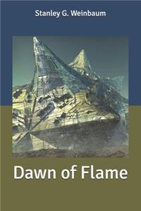 Dawn of Flame