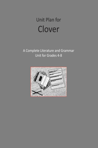 Unit Plan for Clover
