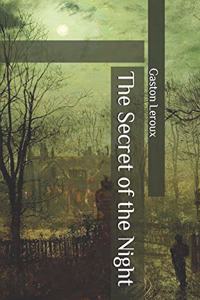 The Secret of the Night