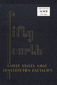 Seabee Cruise Book 54 NCB WW II Series