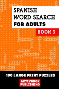 Spanish Word Search for Adults Book 3