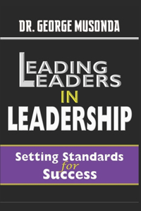 Leading Leaders in Leadership