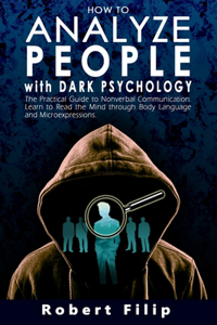 How to Analyze People with Dark Psychology