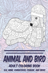 Animal and Bird - Adult Coloring Book - Elk, Mink, Rhinoceros, Cougar, and more