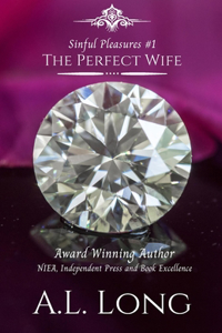 The Perfect Wife (Sinful Pleasures #1)
