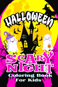 Halloween Scary night Coloring Book For Kids