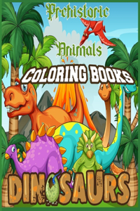 Prehistoric Dinosaur Animals coloring Book