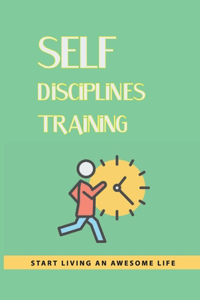 Self Disciplines Training