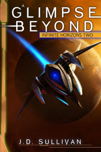 A Glimpse Beyond