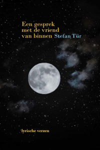 Een gesprek met de vriend van binnen