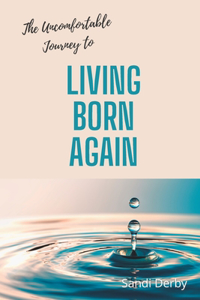 Living Born Again